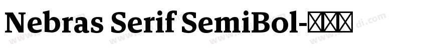 Nebras Serif SemiBol字体转换 Nebras Serif SemiBol字体转换
